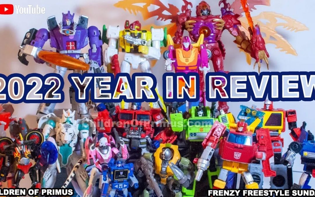 Transformers 2022 Year in Review | Children of Primus