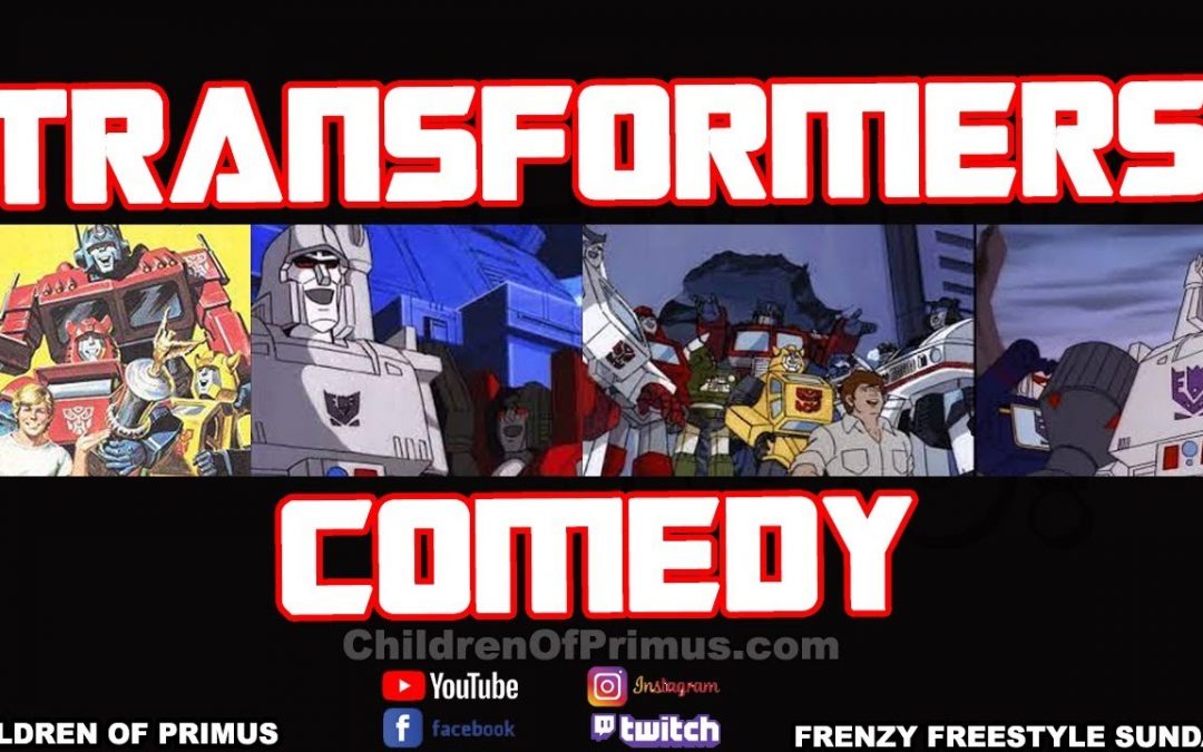 TRANSFORMERS COMEDY! 🙂 Children of Primus