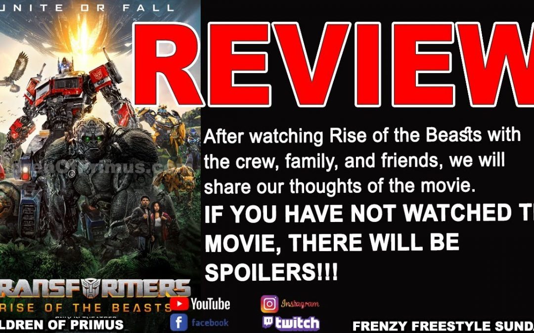 TRANSFORMERS RISE OF THE BEASTS REVIEW!!!! 🙂 Children of Primus