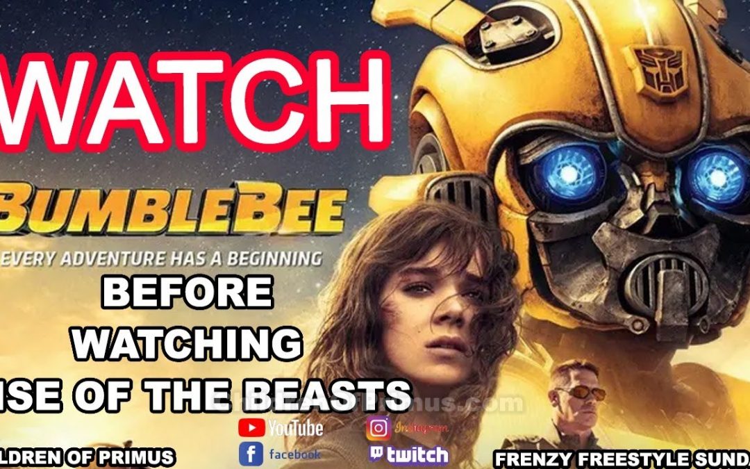 WATCH THE TRANSFORMERS BUMBLBEE MOVIE 🐝 BEFORE WATCHING RISE OF THE BEASTS