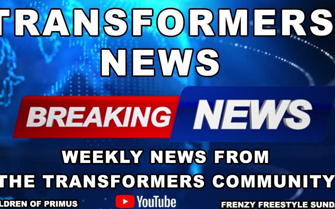 Transformers News with the Children of Primus