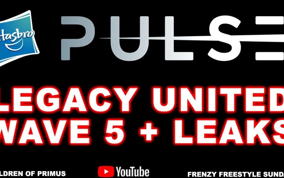 Hasbro Pulse Legacy Wave 5 + Leaks