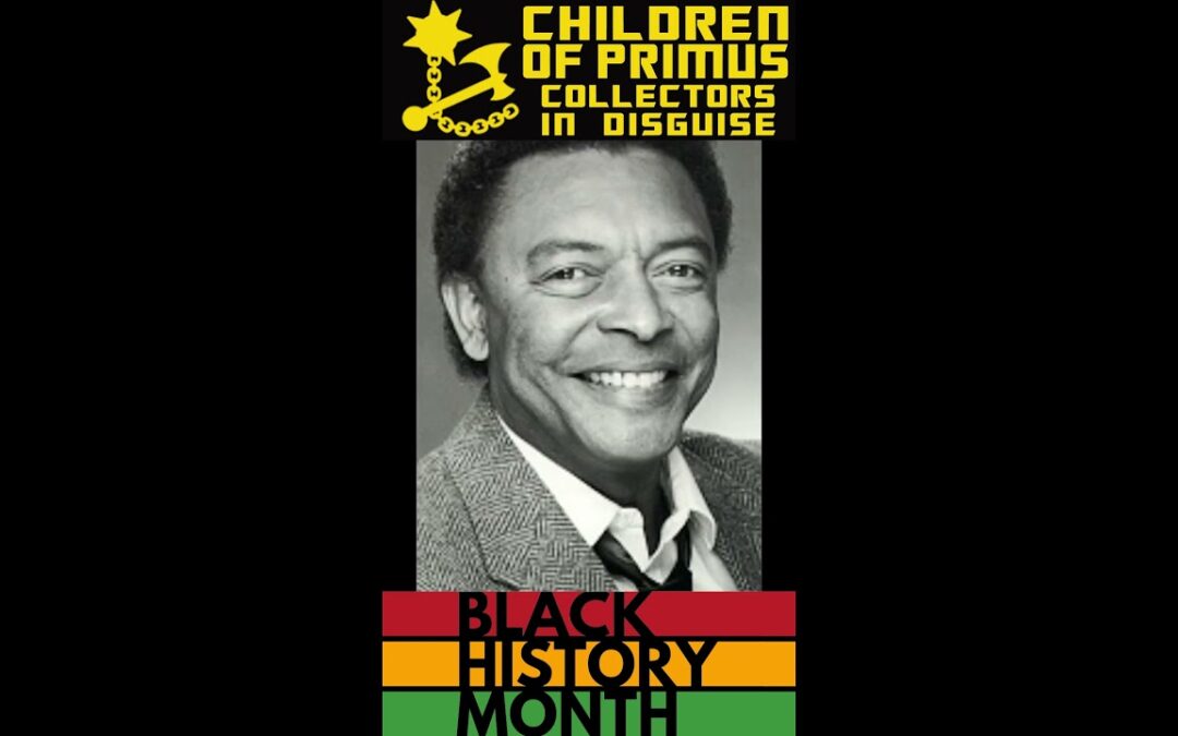 Buster Jones & Arthur Burghardt – G1 Blaster & G1 Devastator – Transformers Black History #bhm