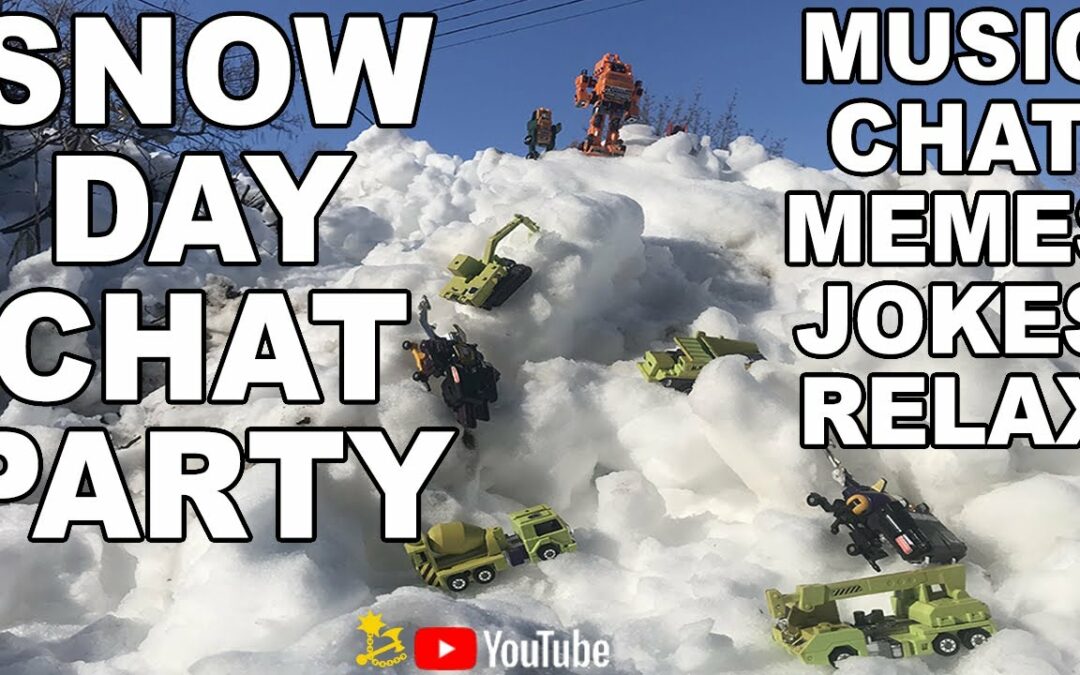 SNOW DAY 2025 Live Stream Hang Out Music Party #transformers #snowday