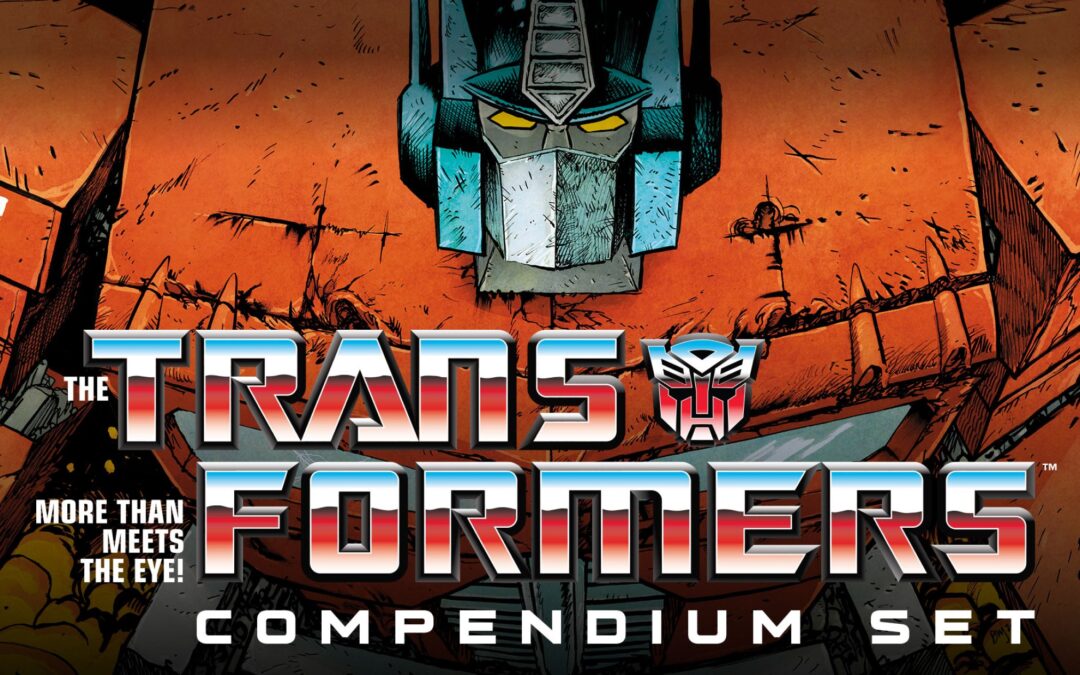 Skybound’s Transformers, Compendium Set Kickstarter and Issues #16-#17 Additional Printings