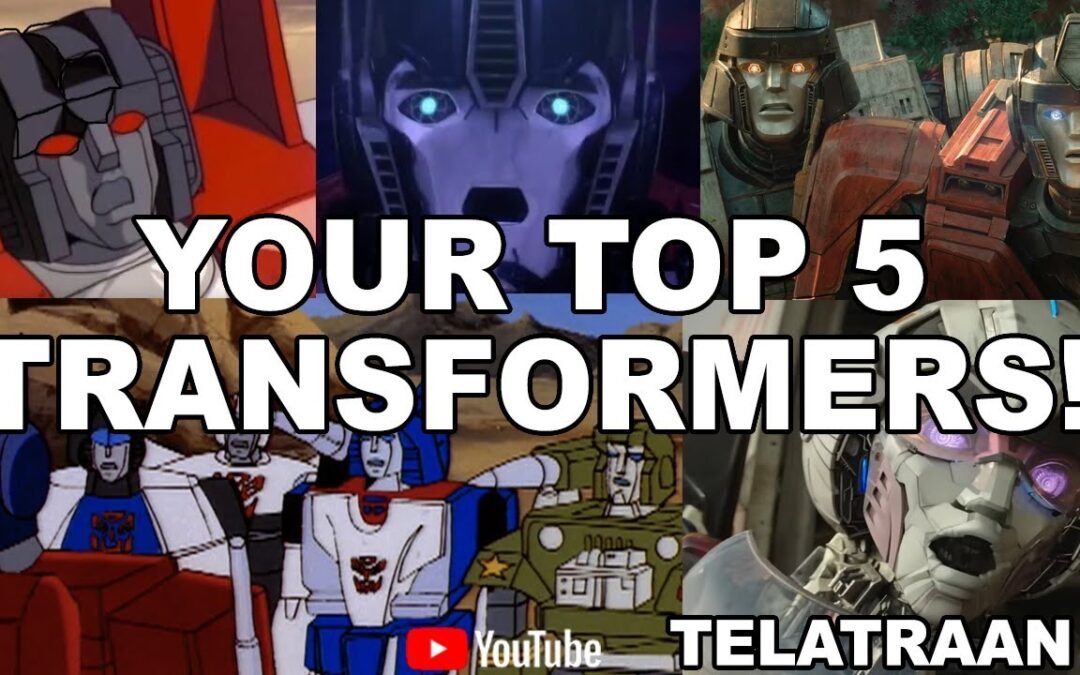 YOUR TOP 5 TRANSFORMERS – Rapid Fire Questions and Answers on Top 5 Transformers Toys