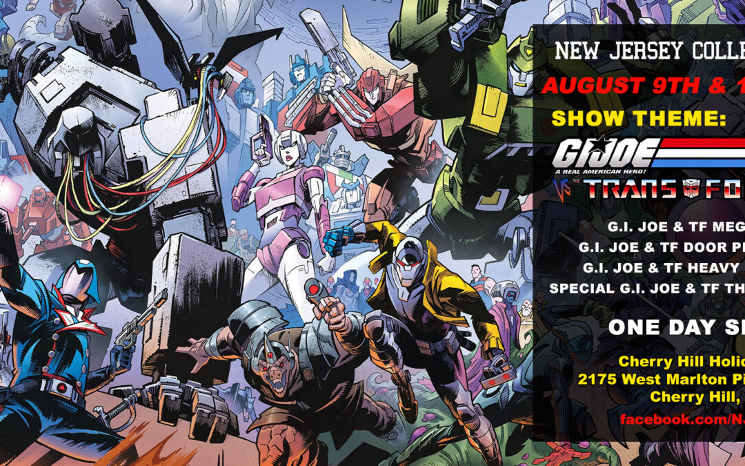NJCC August 9th and 10th G.I. Joe vs Transformers Action Figure Toy Show