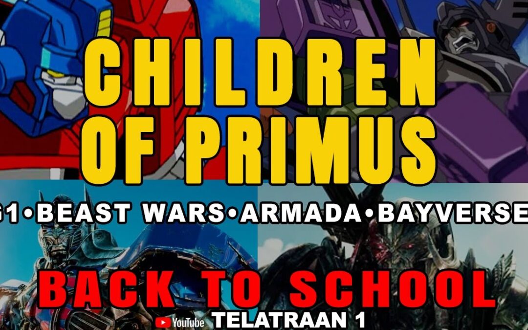 Roll Out the School Year with Children Of Primus. TelaTraan 1 #transformers #childrenofprimus #toys