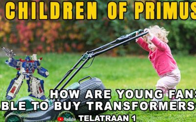 How are young fans able to buy Transformers? #transformers #childrenofprimus #toys #makemoney