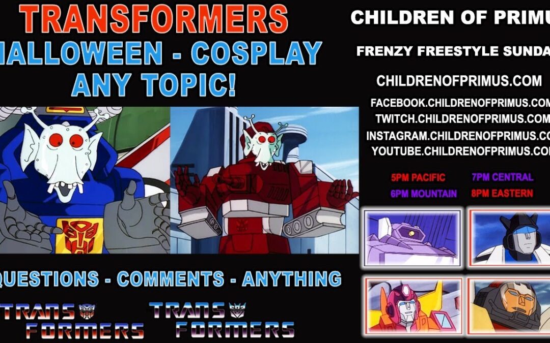 Frenzy Freestyle Sundays – HALLOWEEN – COSPLAY – CHAT ABOUT ANY TOPIC – Children of Primus