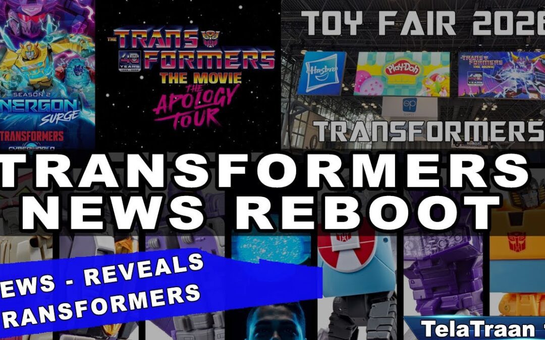 Transformers News Reboot – Toy Fair 2026 Reveals, The Apology Tour, Skybound Transformers and more