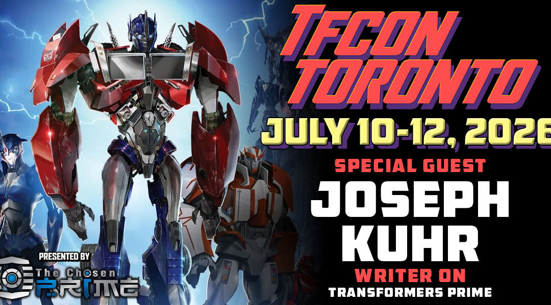 Transformers writer Joseph Kuhr to attend TFcon Toronto 2026