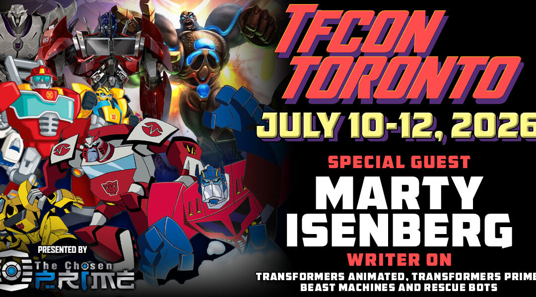 Transformers writer Marty Isenberg to attend TFcon Toronto 2026