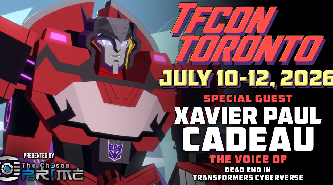 Transformers voice actor Xavier Paul Cadeau to attend TFcon Toronto 2026
