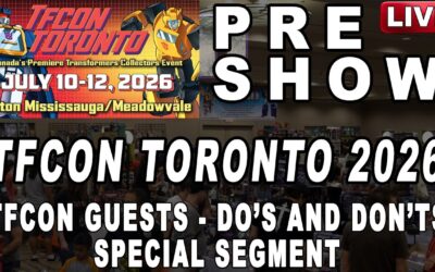 TFCON TORONTO 2026 PRE-SHOW #tfcon #tfcontoronto #transformers
