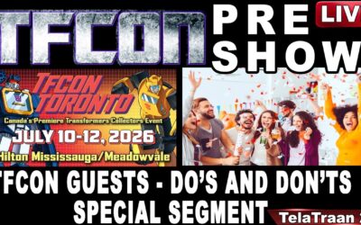 TFCON Toronto 2026 Pre-Show. List of guests, Toy Convention Check List, and a Special Segment!