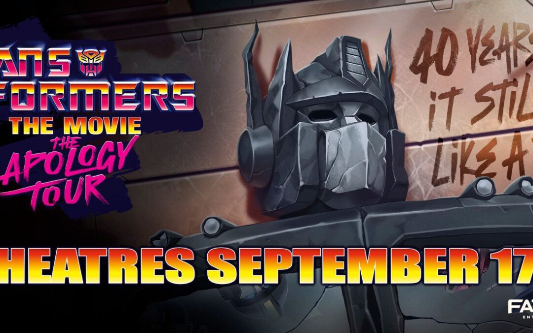 Tickets LIVE – The Transformers: The Movie: The Apology Tour 40th Anniversary Screenings