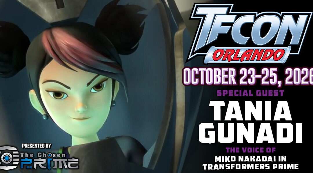 Transformers voice actor Tania Gunadi to attend TFcon Orlando 2026
