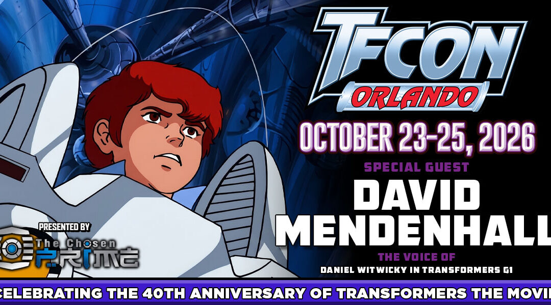 Transformers voice actor David Mendenhall to attend TFcon Orlando 2026