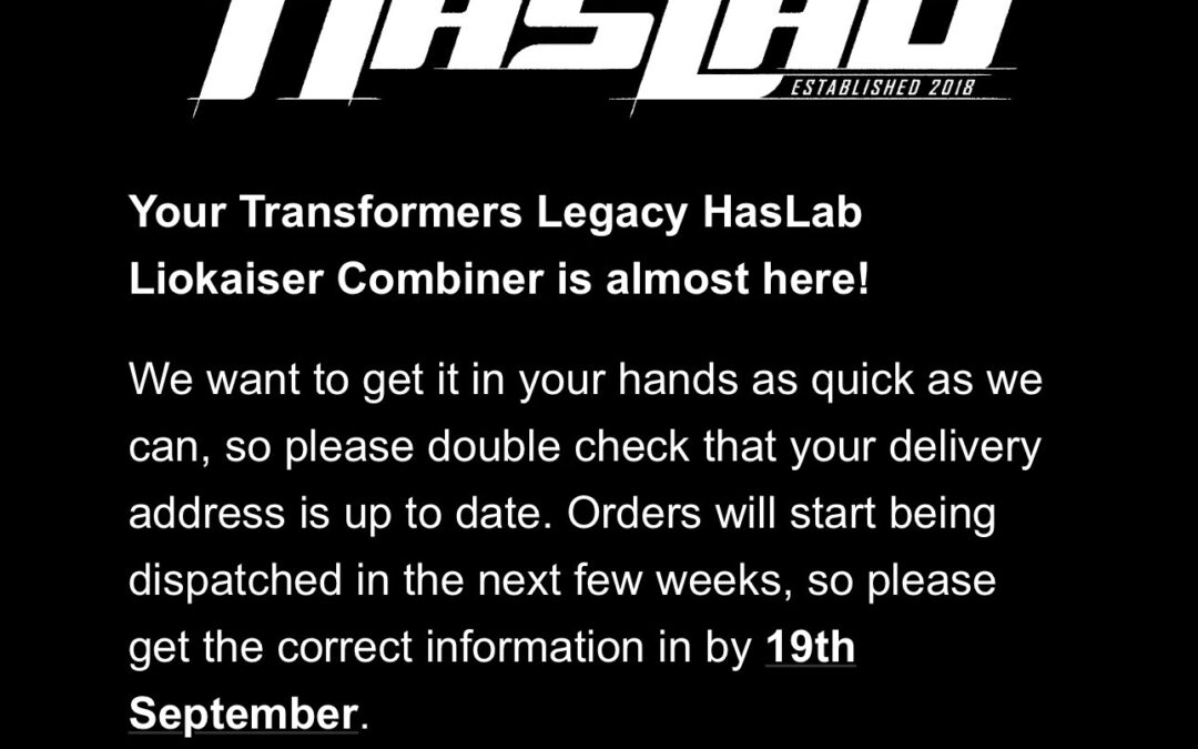 Transformers HasLab Liokaiser Shipping Address Confirmation E-Mails Sent By Hasbro UK & EU