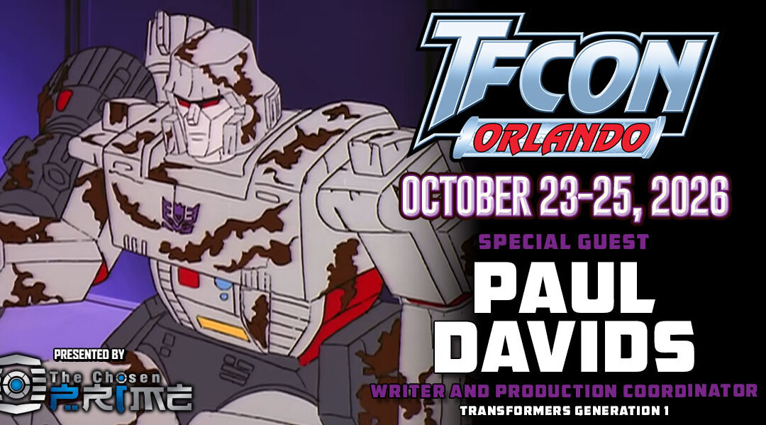 Transformers writer Paul Davids to attend TFcon Orlando 2026