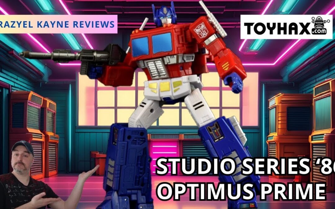 Daily Prime – Toyhax Transformers Studio Series '86: Optimus Prime