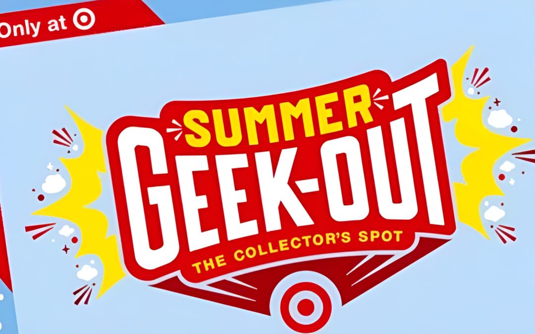 Target Summer Geek-Out 2025 Collector's Spot Event Kicks Off June 13th